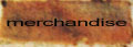 MERCHANDISE